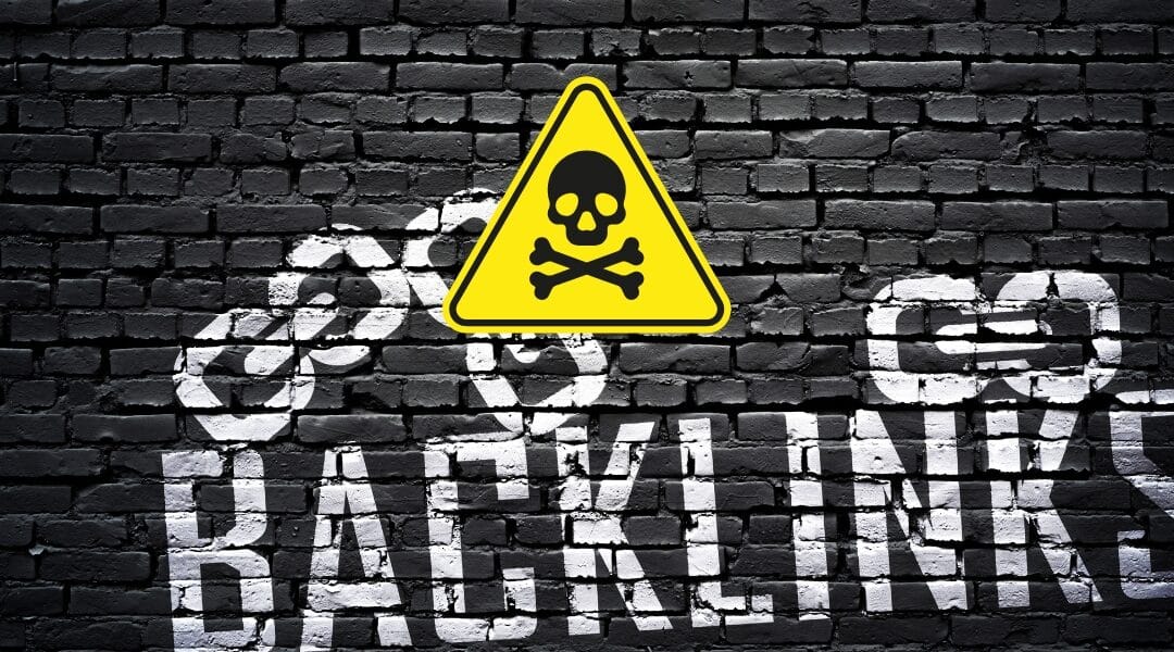 Toxic Backlinks: SEO Concern or Overhyped Myth?