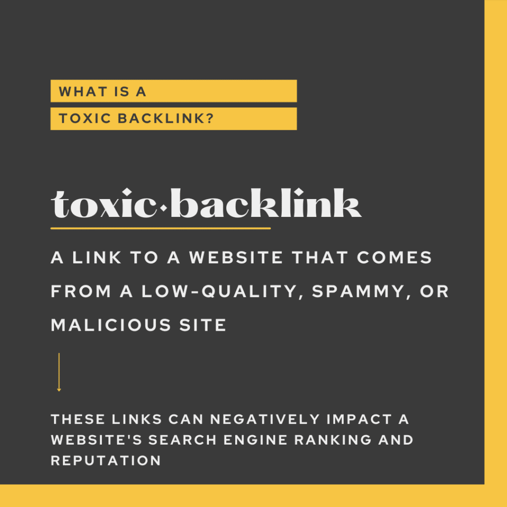 Definition and Problem with Toxic Backlinks